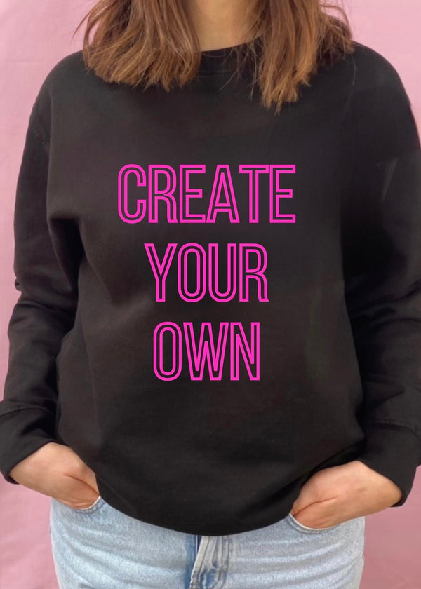Create your own Sweatshirt
